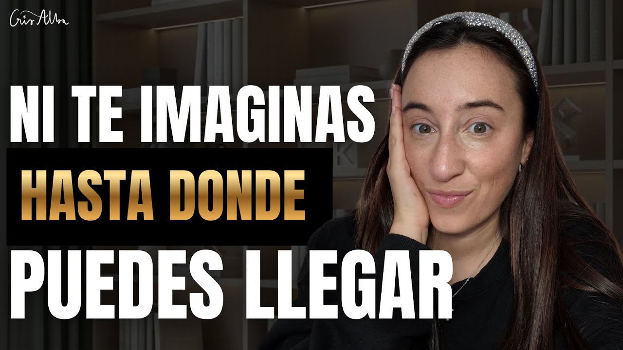 Si Supieras Hasta Donde Puedes Llegar Empezarias Hoy
