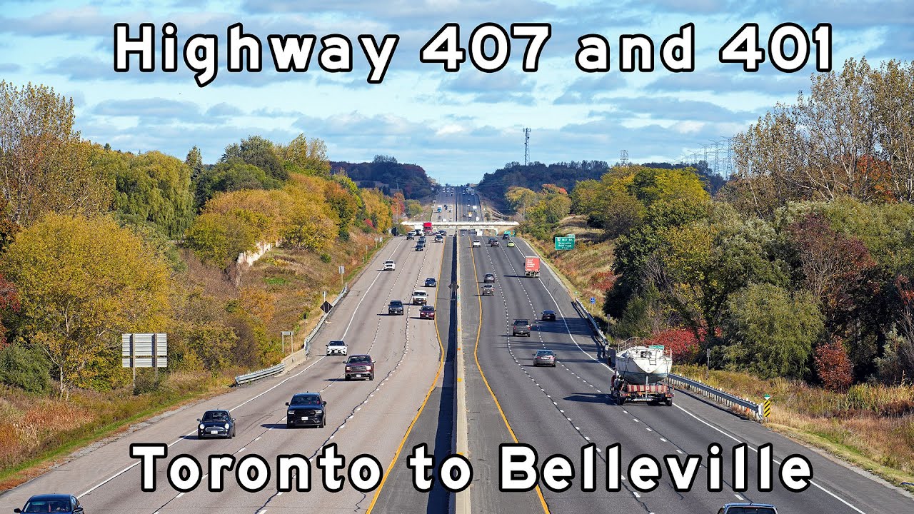 Toronto Freeways - Toronto to Belleville - Highway 427, 407, 418 and 401 - October, 2024