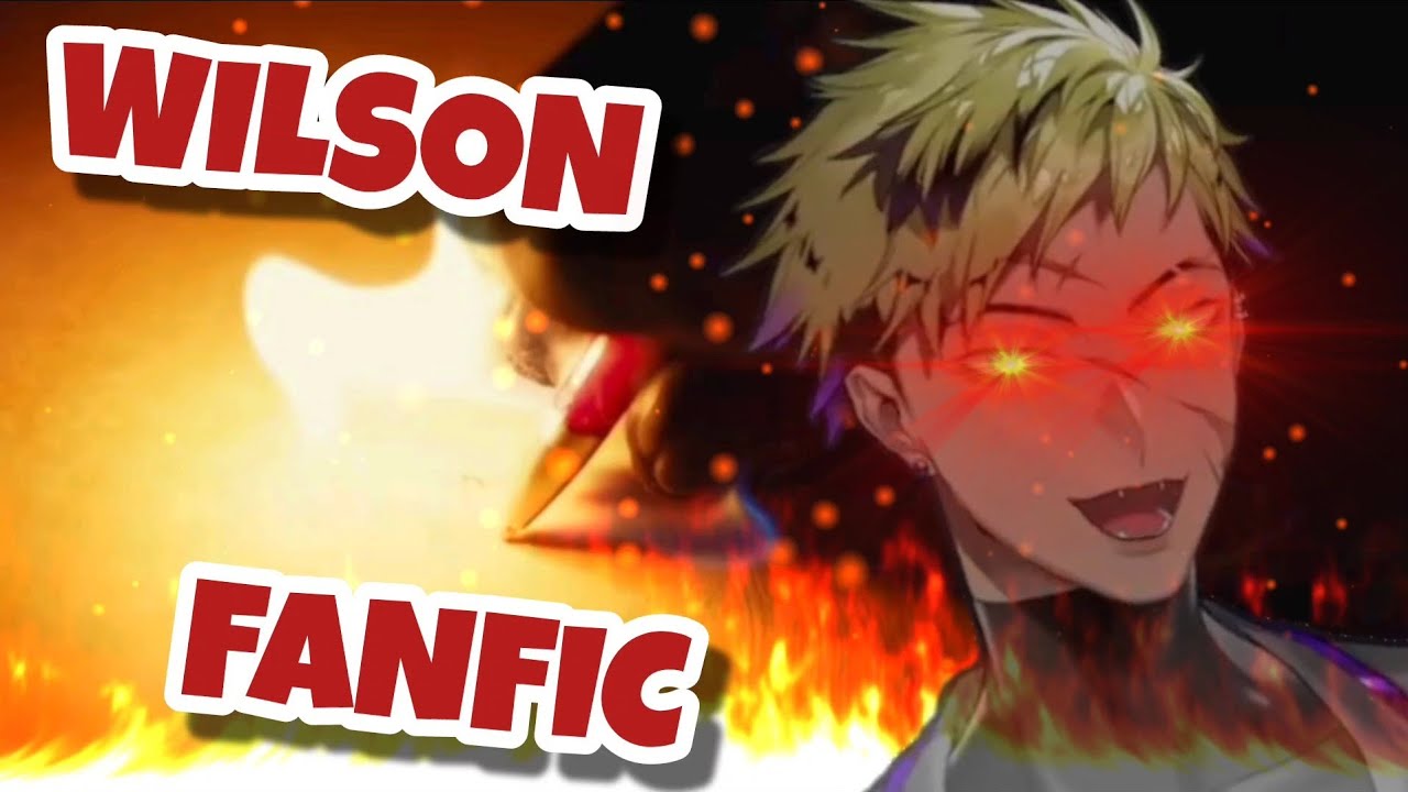 VANTACROW makes a WILSON fanfic on stream