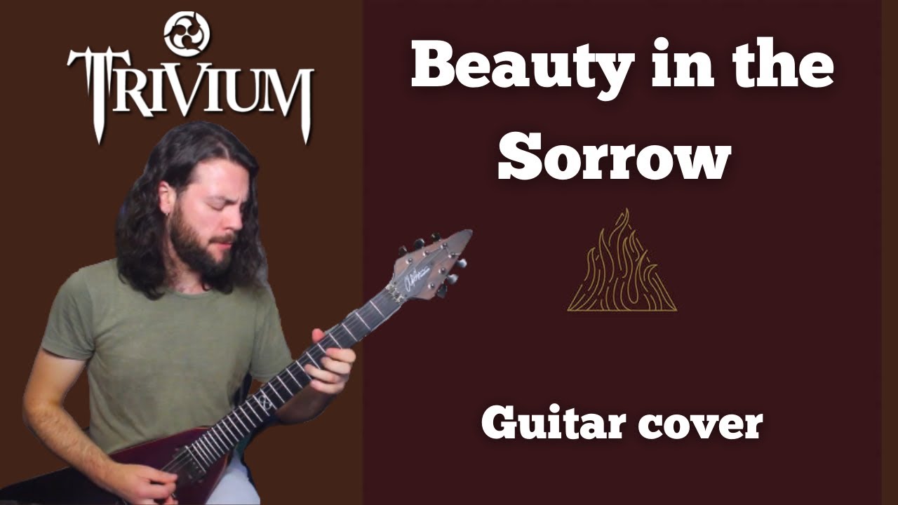Beauty in the Sorrow - Trivium guitar cover - Chapman MLV
