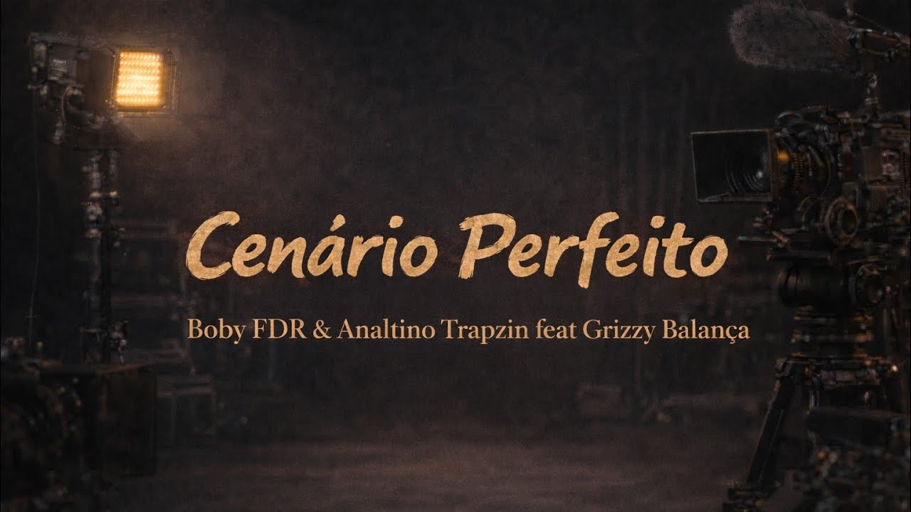Cenário perfeito ( c/ Boby FDR x Analtino Trapzin feat Grizzy Balança) prod.Viciboy | Lyric_Video