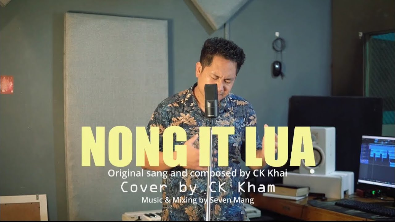 NONG IT LUA // Phuak -CK Khai Cover-CK Kham 