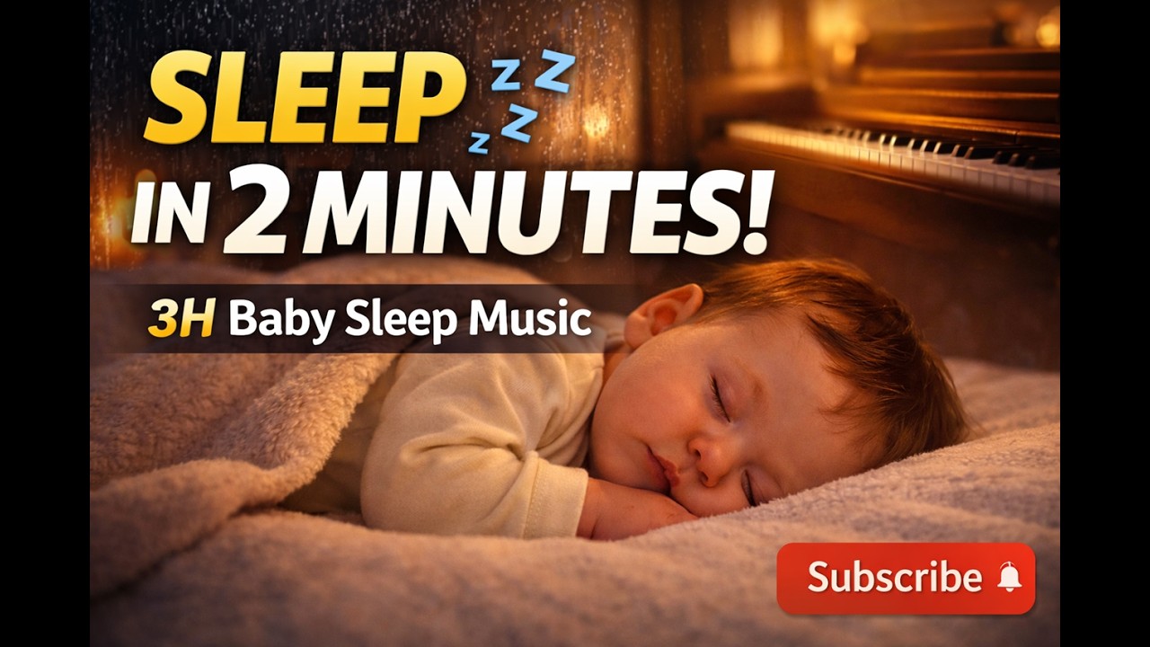 Baby Sleep Music 💤 Piano Lullaby & Rain Sounds for Deep Sleep (3 Hours)