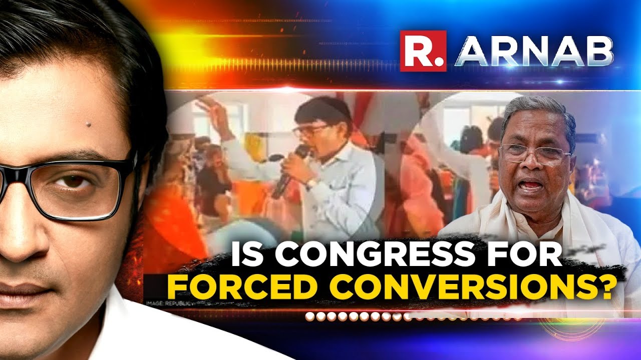 Is Congress for forced conversions? Hear Arnab on the Karnataka law repeal
