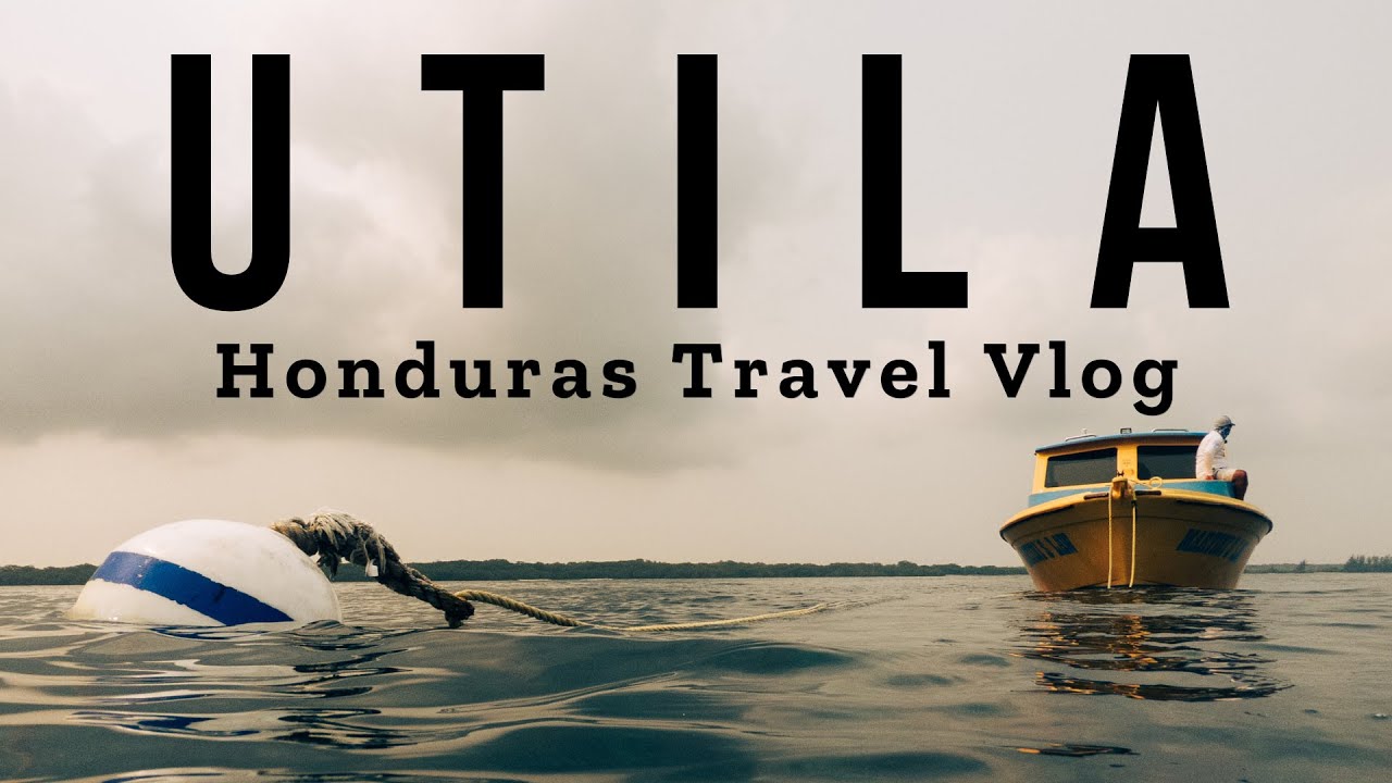 UTILA, HONDURAS | 4k Travel Vlog