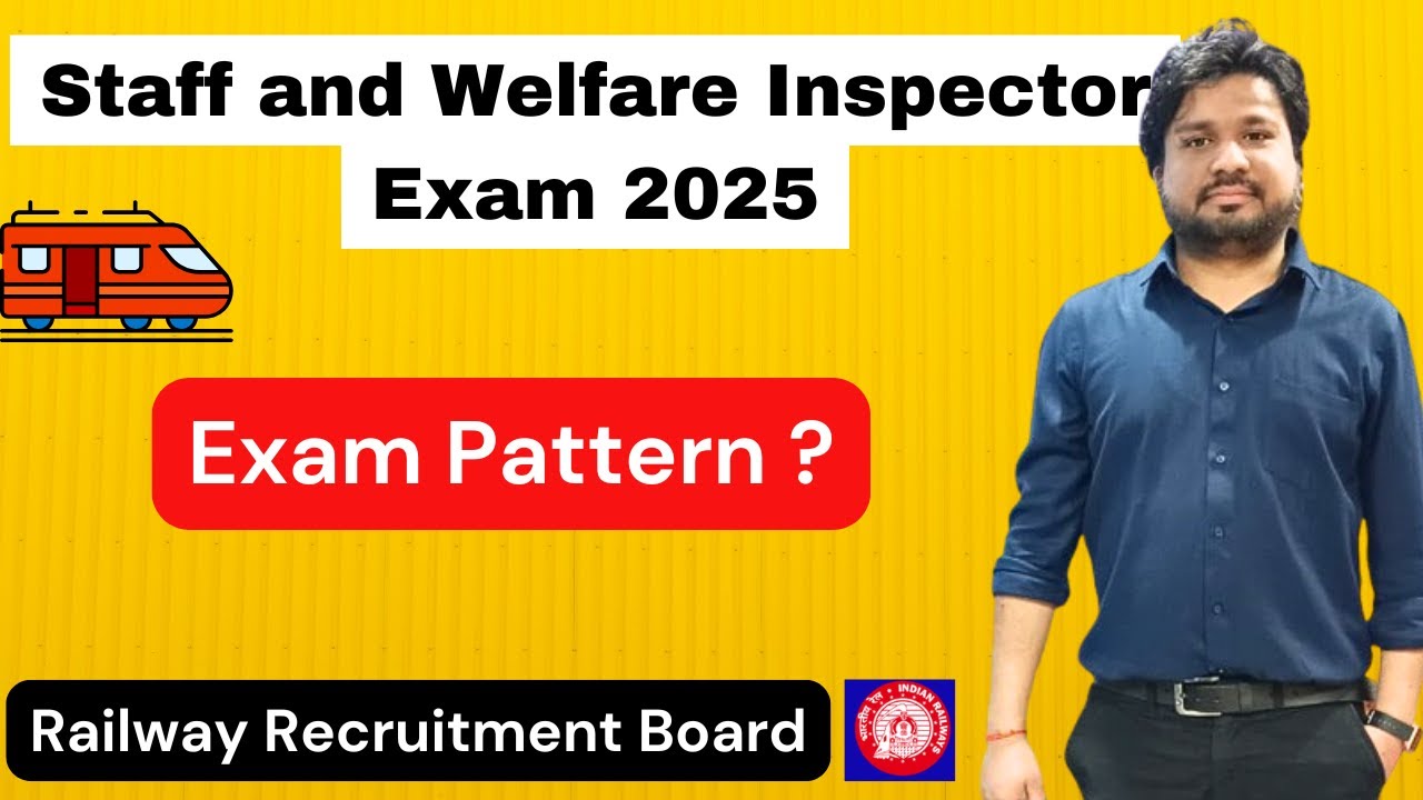 Exam Pattern Analysis || Staff and Welfare Inspector Exam 2025 - RRB Recruitment