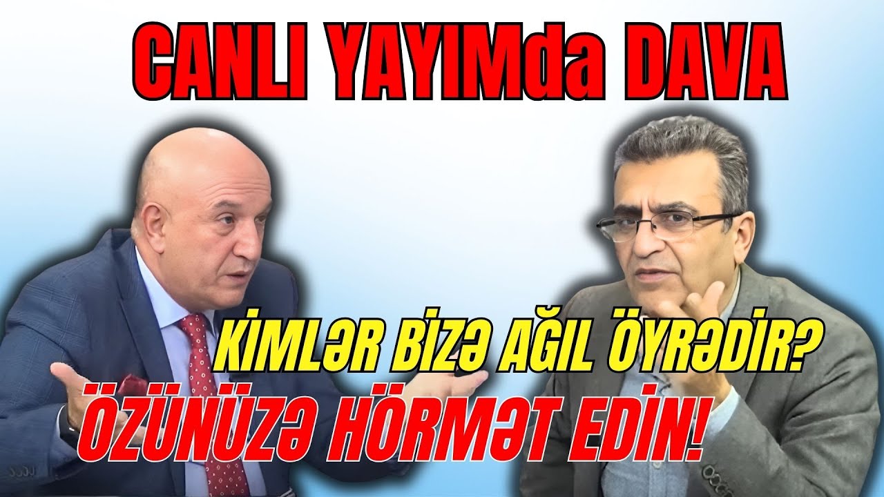 CANLI YAYIMda DAVA DÜŞDÜ: “Bir gədanın, alçağın…”