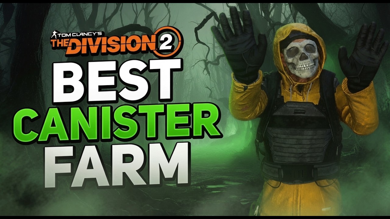 *FARM THIS NOW* The Division 2: BEST CANISTER FARMING ROUTE in DZ SOUTH with Build Breakdown...