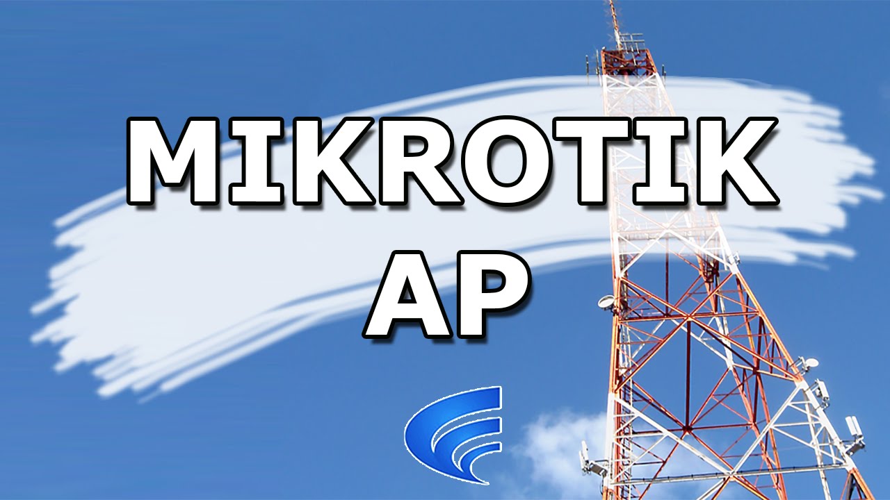 Como fazer AP rápido no Mikrotik
