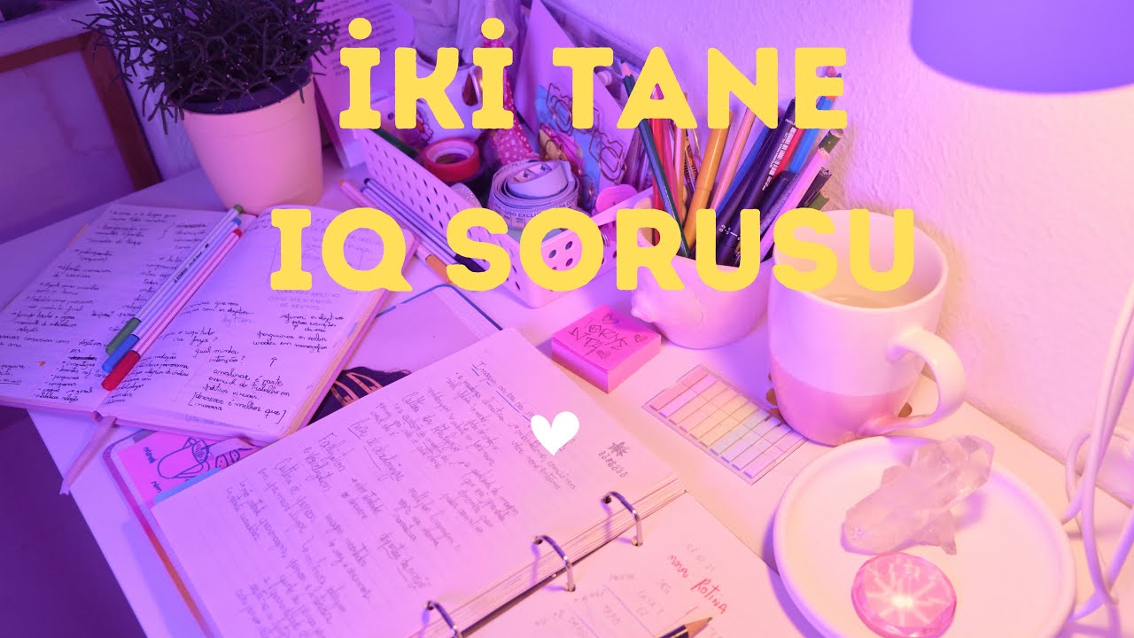 İKİ TANE GÜZEL IQ SORUSU | YÖS SINAVI (2022)