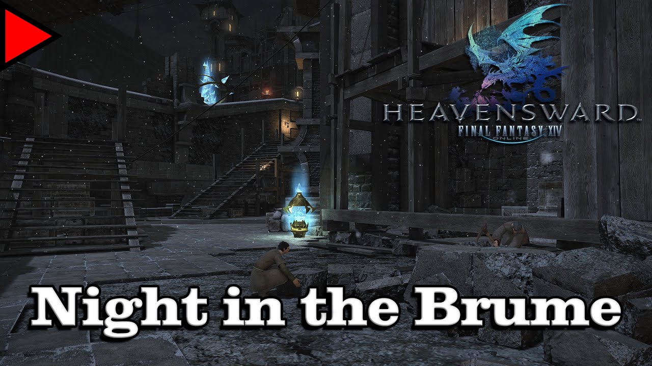 🎼 Night in the Brume (𝐄𝐱𝐭𝐞𝐧𝐝𝐞𝐝) 🎼 - Final Fantasy XIV