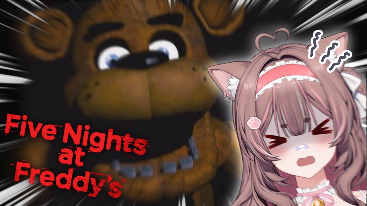 【Five Nights at Freddy's】VTuber plays FNAF for the first time