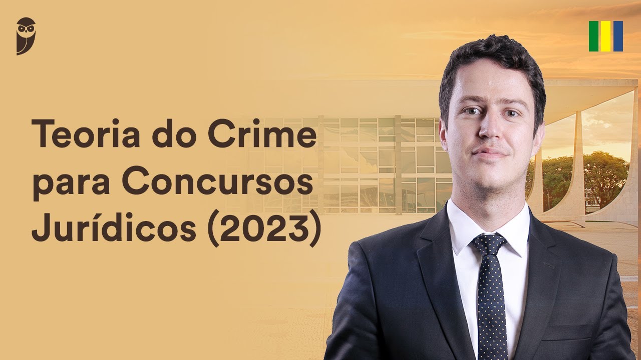 Teoria do Crime para Concursos Jurídicos (2023)