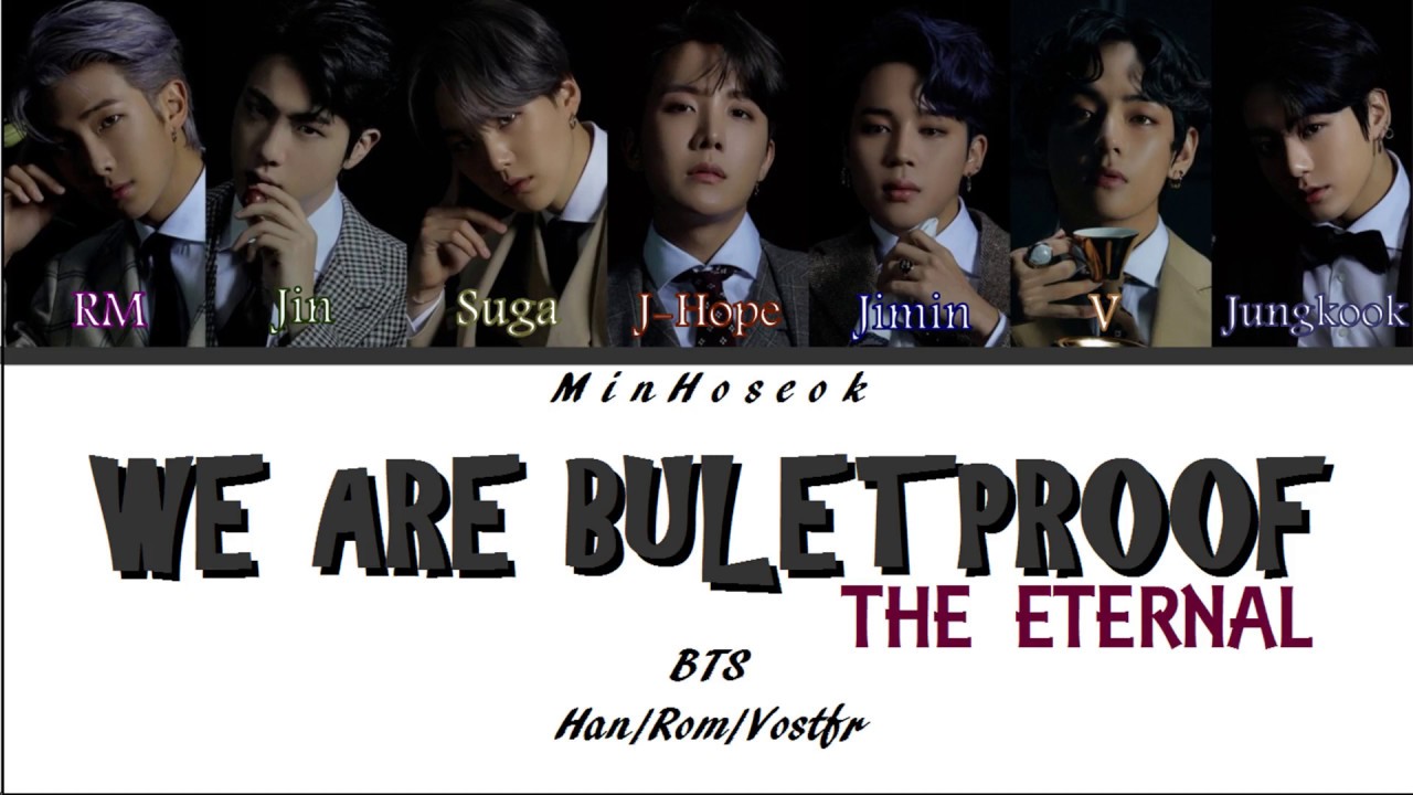 {Han/Rom/VOSTFR} BTS - WE ARE BULLETPROOF: THE ETERNAL Color Coded Lyrics