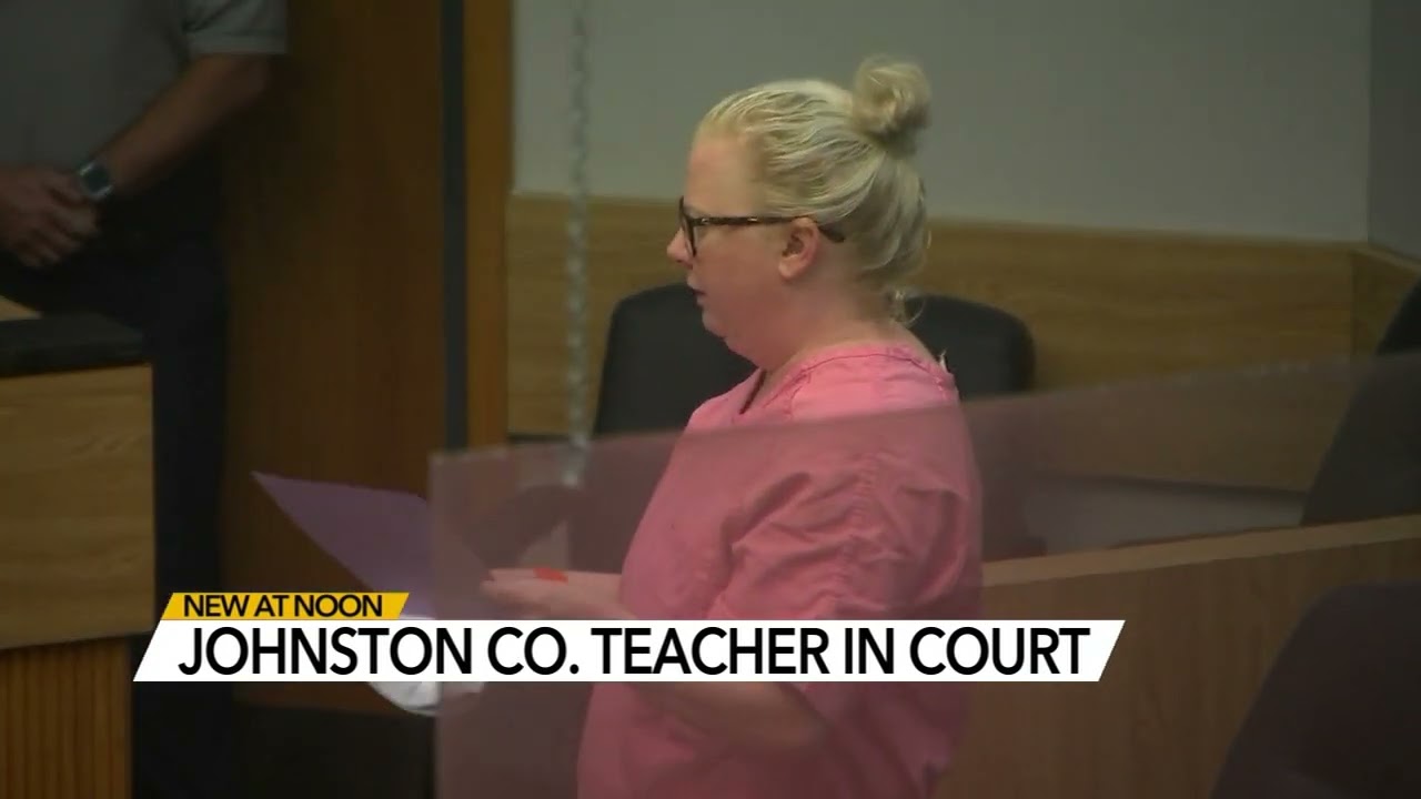 Former Johnston County high school English teacher accused of statutory rape appears in court