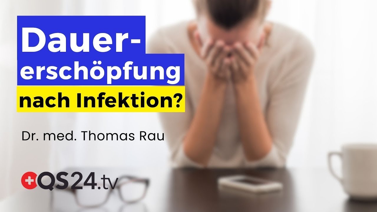 Postvirales Erschöpfungssyndrom: Warum viele Ärzte falsch behandeln! | Erfahrungsmedizin | QS24