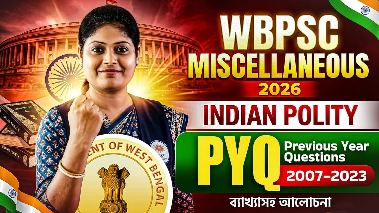 WBPSC Miscellaneous 2026 ! PSC Miscellaneous 2026 Indian Polity PYQ Class ! By Susmita Maam