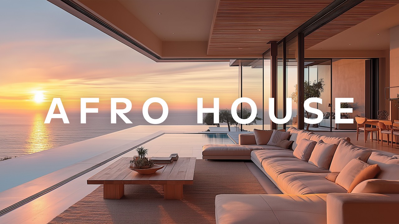 SUNSET AFRO HOUSE Ocean Lounge Mix Golden Hour Vibes #5