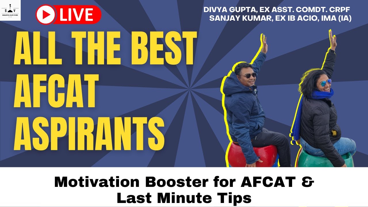 All the Best AFCAT Aspirants!! | AFCAT 2022 | Free AFCAT 2O22 Course | Sanjay K.,  Divya Gupta | SAV