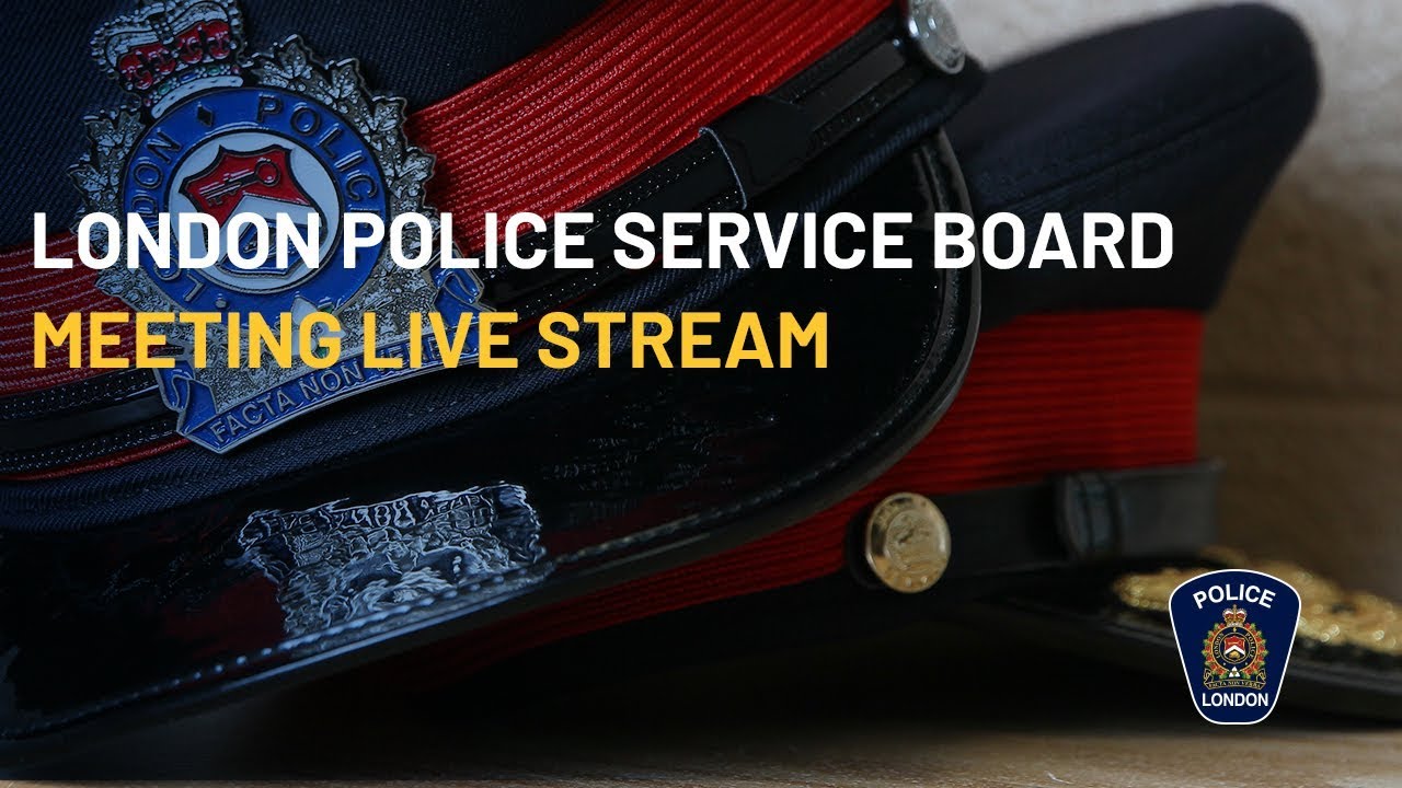 London Police Services Board meeting - February 21, 2019