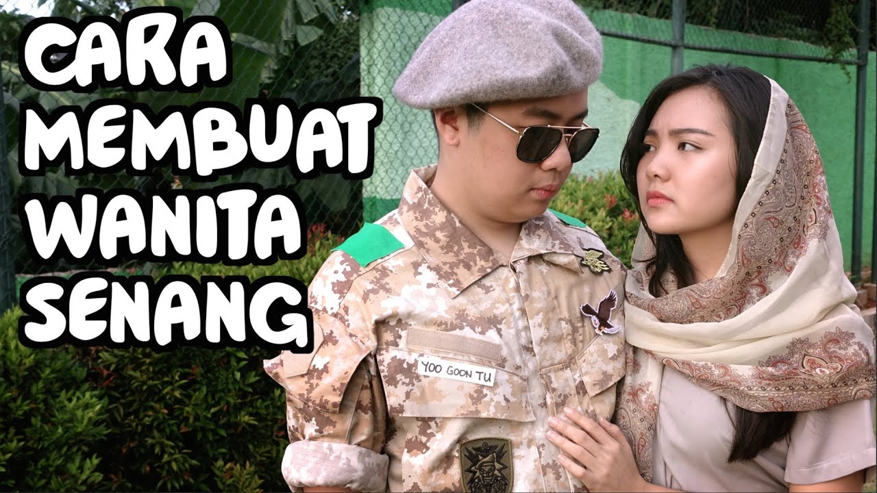 CARA MEMBUAT WANITA SENANG