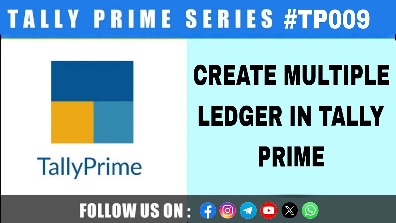 Tally Prime - How to create multiple ledger || Create Ledger in Tally Prime || TP009