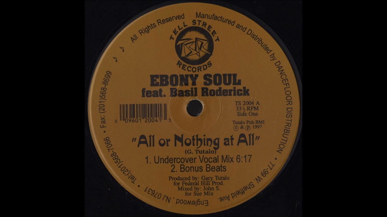 Ebony Soul Feat. Basil Roderick - All Or Nothing At All (Undercover Vocal Mix)