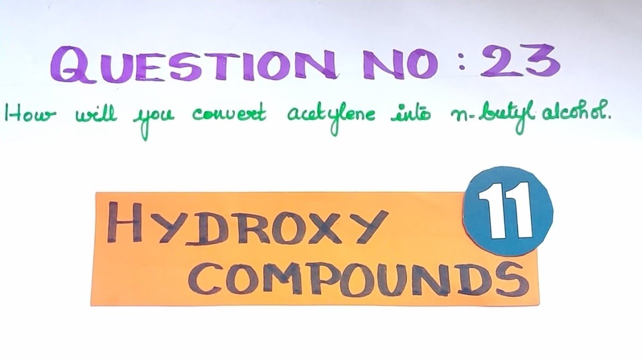 Q.No.23/Hydroxy compounds