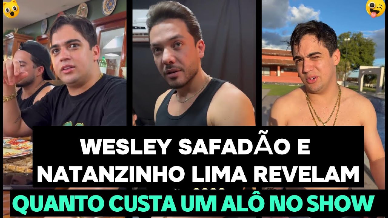 WESLEY SAFADÃO E NATANZINHO LIMA ABREM O JOGO: VEJA QUANTO ELES COBRAM POR UM ALÔ!