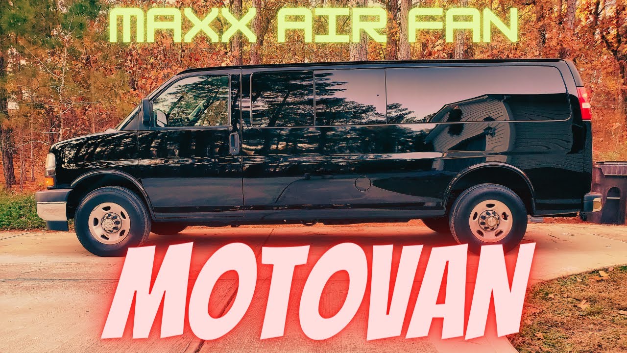 Motovan, часть 8: Кастомный вентилятор Maxx Air Vent, устанавливаемый на окно | Chevy Express | S...