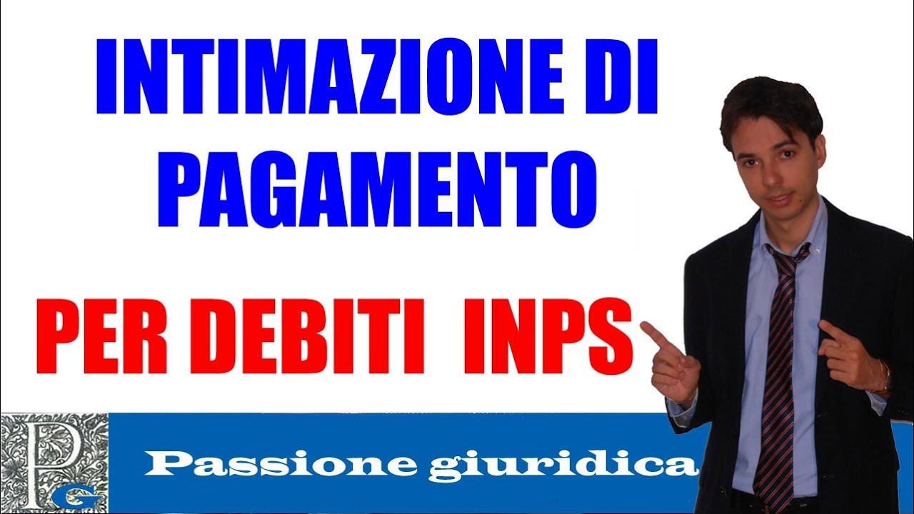 Intimazione di pagamento per debiti previdenziali con l'INPS: cosa fare e come tutelarsi!!