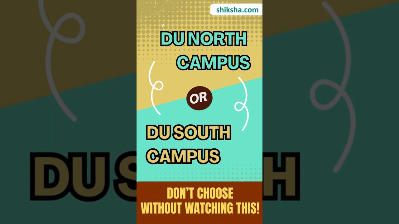 DU North Campus vs South Campus | Compare Top Colleges, Placements, Fest #du #dunorthcampus #dusouth