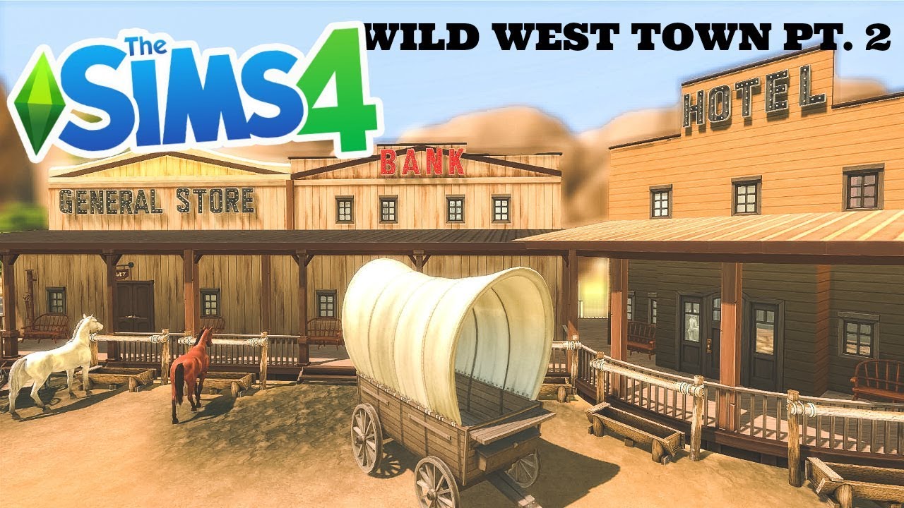 WILD WEST TOWN // SIMS 4 SPEED BUILD PT. 2