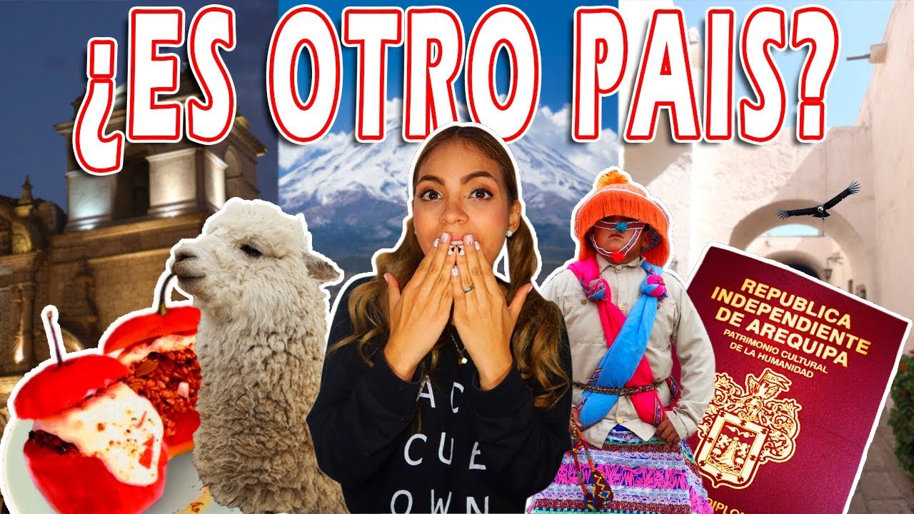 7 COSAS QUE ME SORPRENDIERON DE AREQUIPA