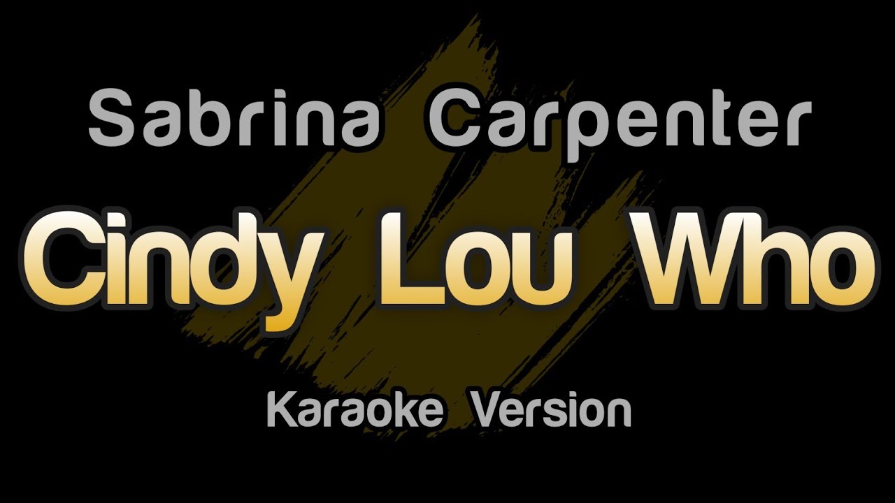 Sabrina Carpenter - Cindy Lou Who (Karaoke Version) Lower Key