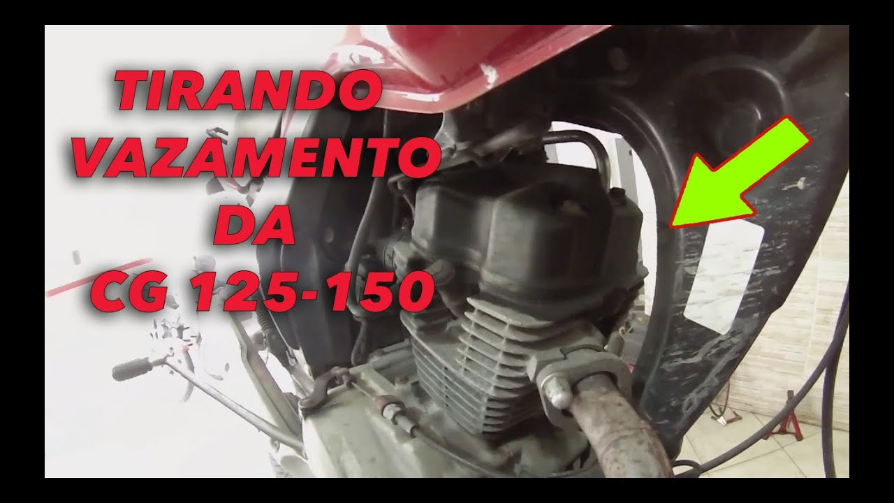 COMO TIRAR VAZAMENTO DA CG, TIRANDO VAZAMENTO DO CABEÇOTE CG 125. CG 150