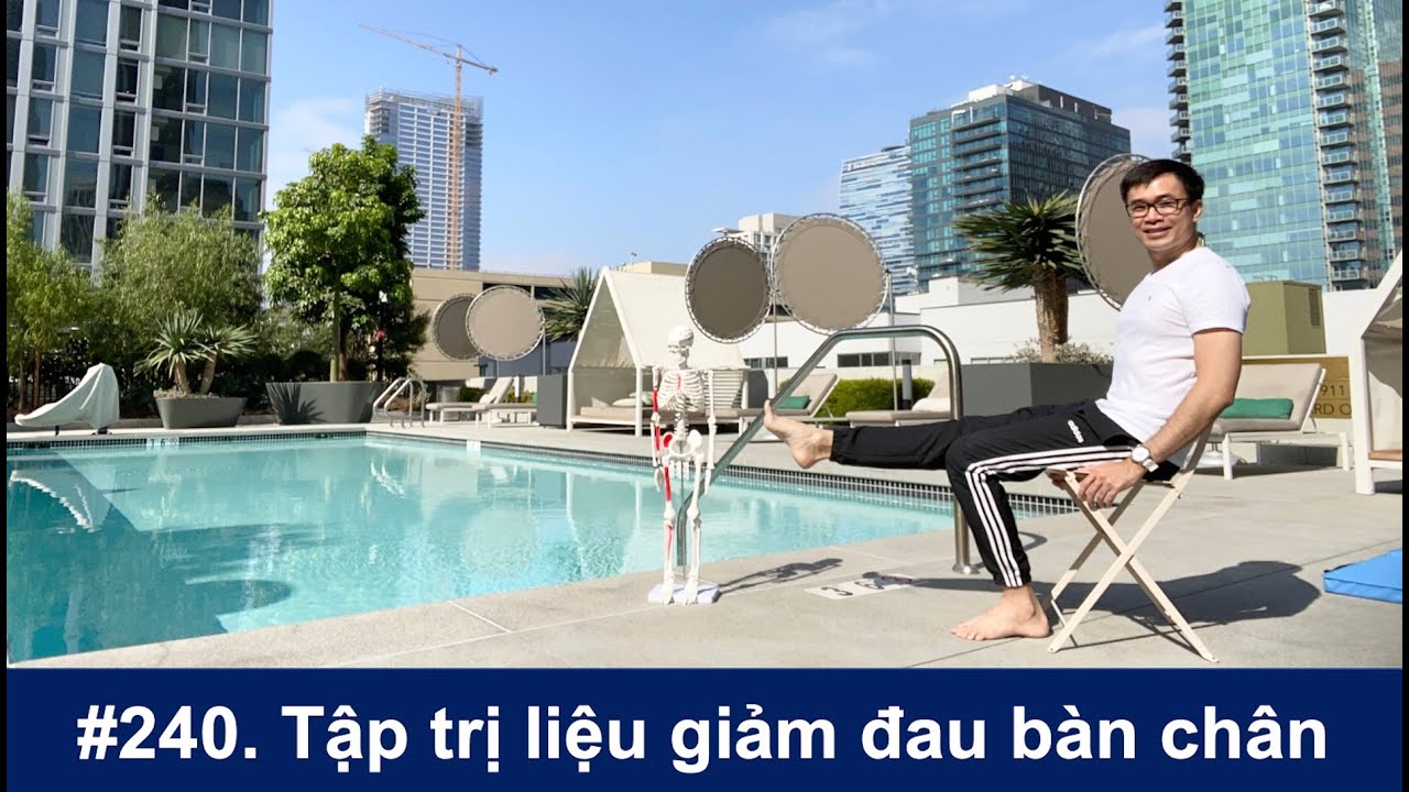 #240. BS Wynn hướng dẫn tập trị liệu giảm đau bàn chân và cổ chân