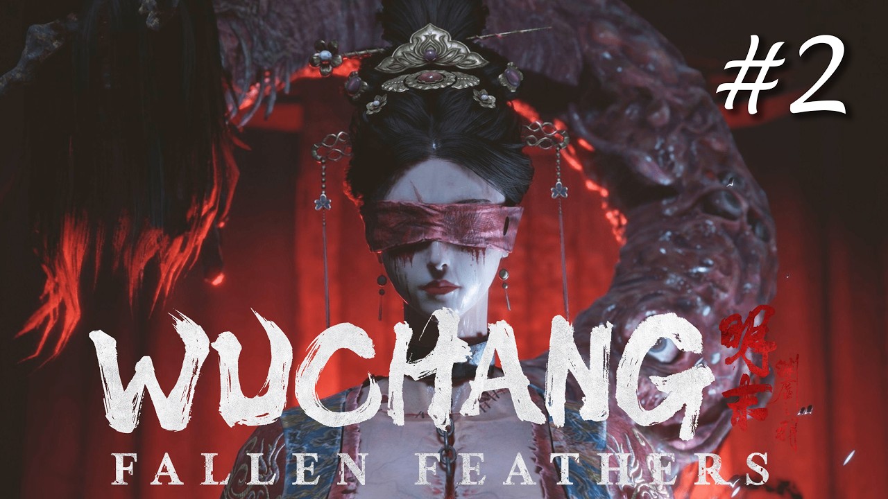 Wuchang: Fallen Feathers - стрим №2