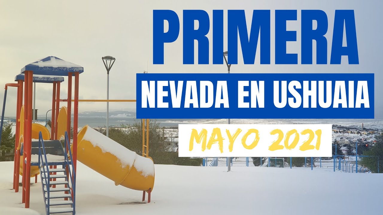 Nieve! Primera nevada DEL AÑO en Ushuaia. Mayo 2021 ❄️