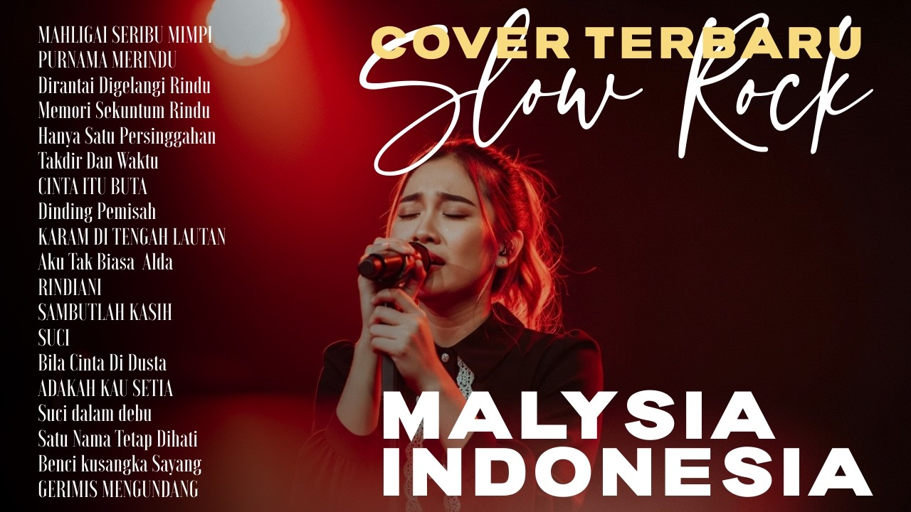 SLOW ROCK  VIRAL  TERBARU MALAYSIA INDONESIA