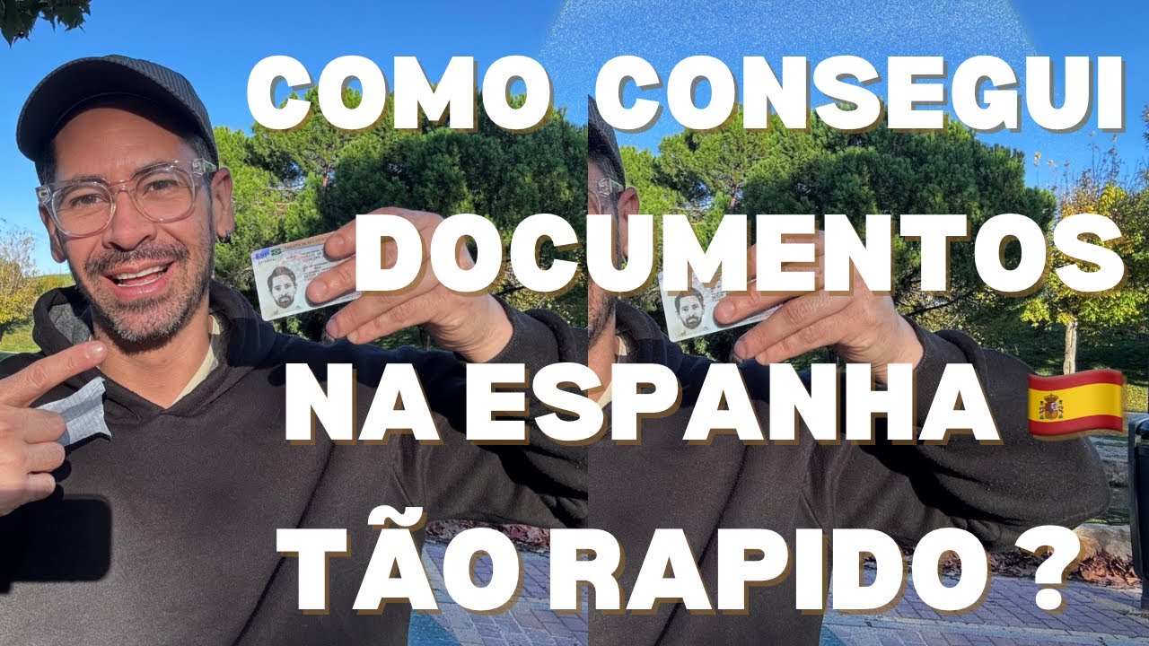 COMO CONSEGUI DOCUMENTOS TÃO RÁPIDO NA ESPANHA 🇪🇸