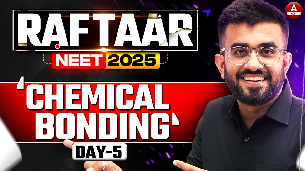 Chemical Bonding ONE SHOT | RAFTAAR NEET Exam | Chemistry 30 Days | Nitesh Devnani