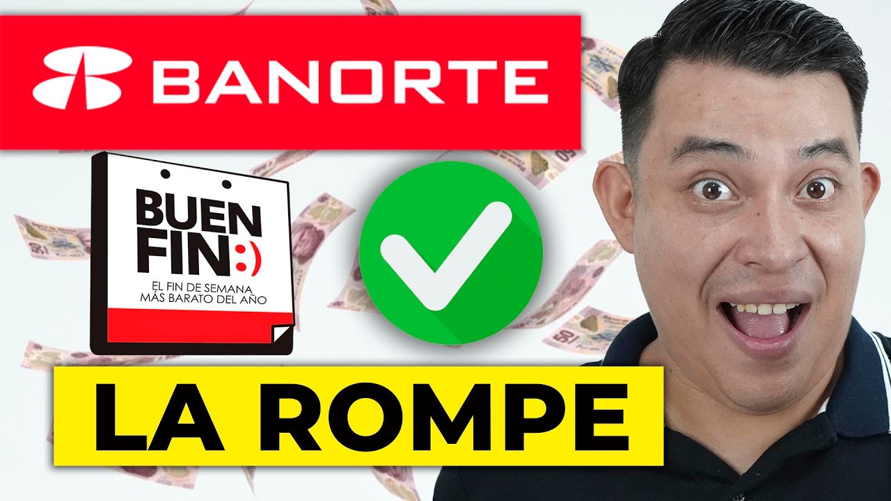 🔥 El banco que arras&oacute; en el Buen Fin 2025 💥 Banorte le gana a BBVA, Santander, Banamex y hasta a NU