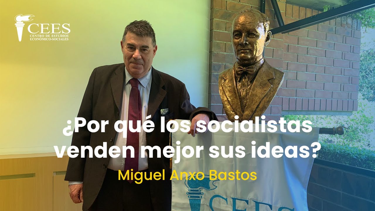 ¿Por qué los Socialistas Venden Mejor sus Ideas? - Miguel Anxo Bastos