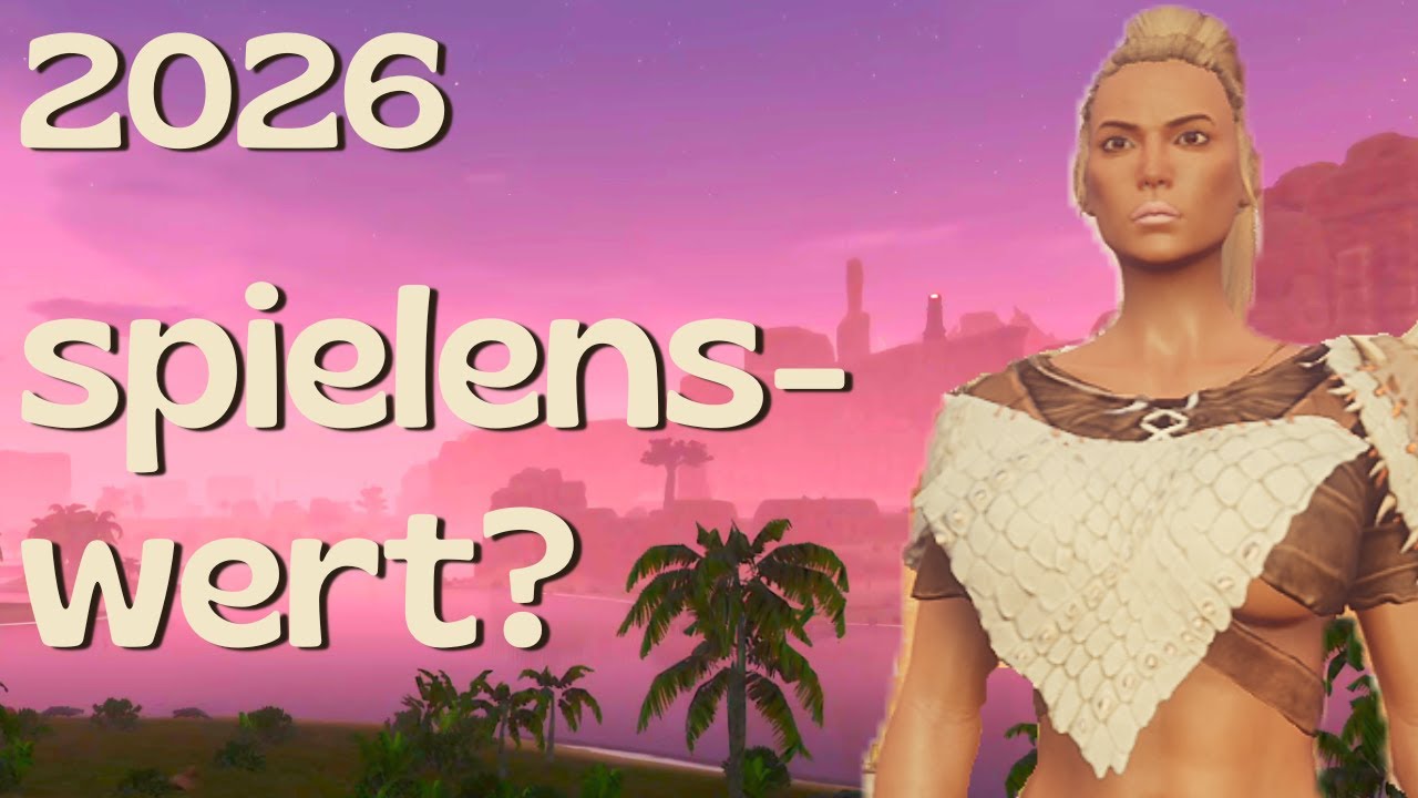 Conan Exiles 2026 – Ist das Survival-Spiel noch spielenswert?