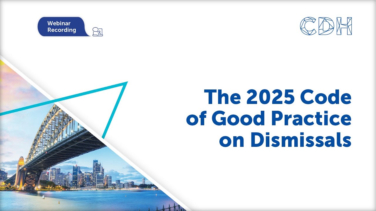 Webinar - The 2025 Code of Good Practice on Dismissals