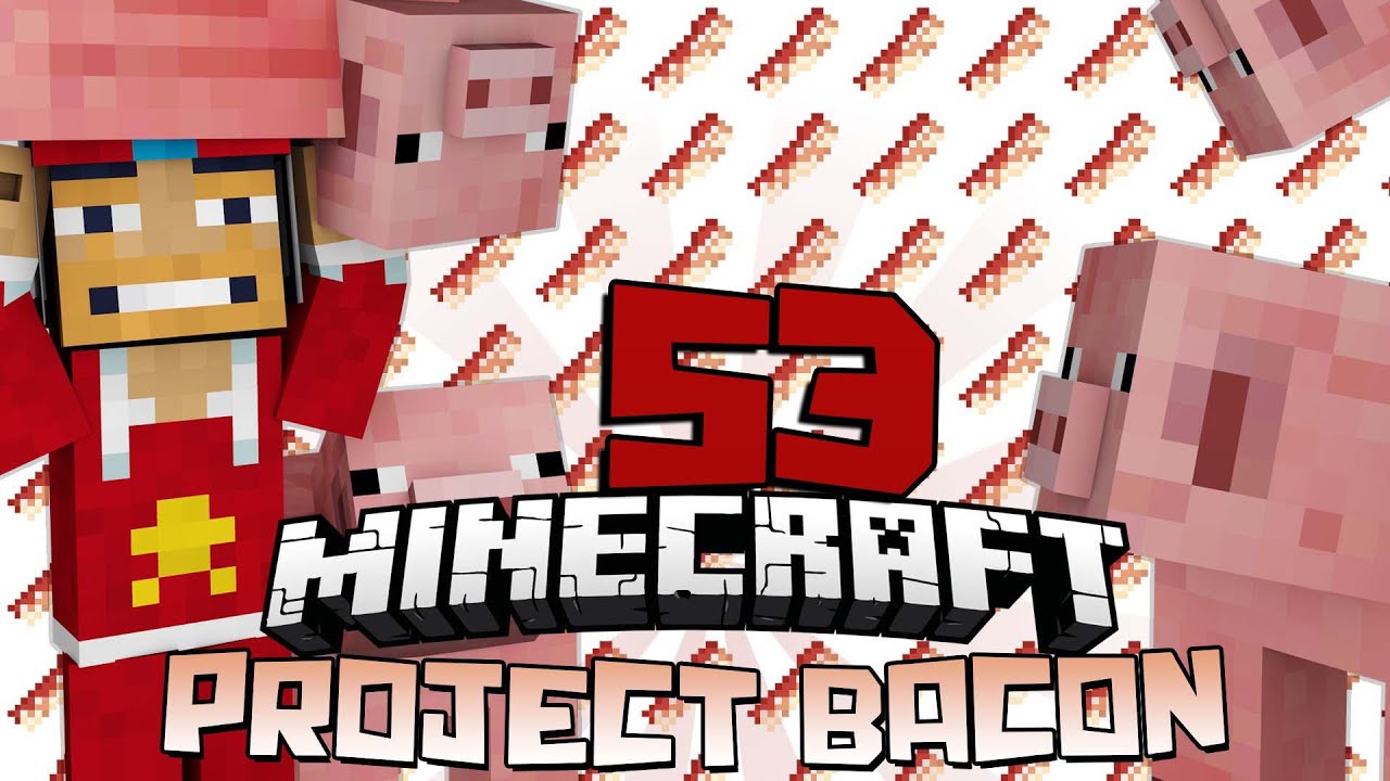 &spades; Project Bacon: Houston We've Got a Problem!!! - 53 - @superchache39 &spades;