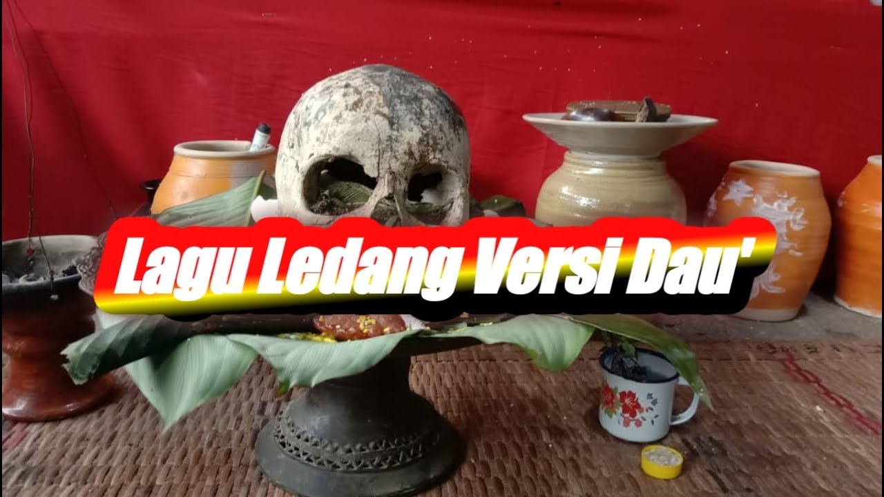 Lagu Dayak Ledang versi Dau'//Lagu Dayak Kanayatn
