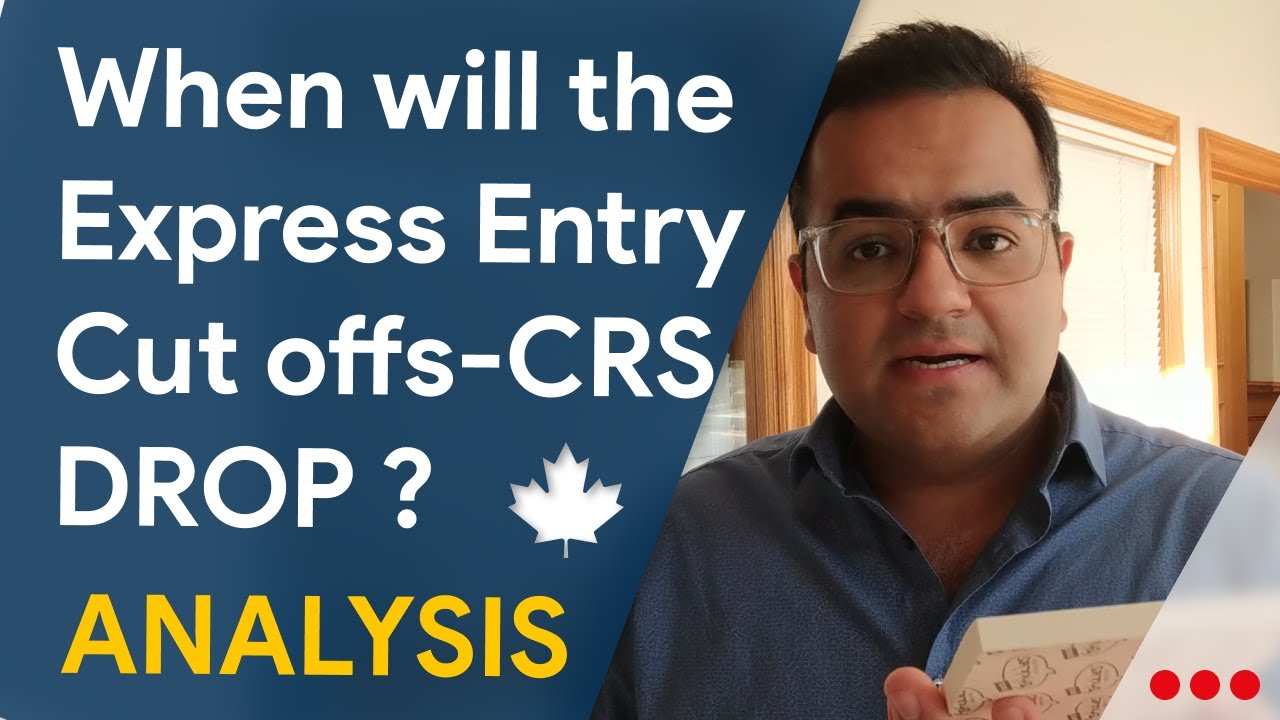 When the Express Entry Cut off - CRS scores will drop? | Canada Immigration News, Updates, Vlogs