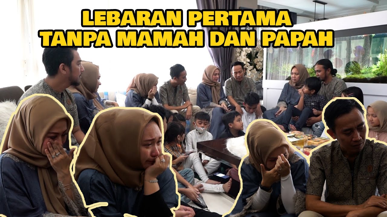 LEBARAN PERTAMA TANPA MAMAH DAN PAPAH, RASANYA KANGEN BANGET